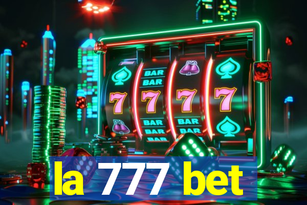 la 777 bet